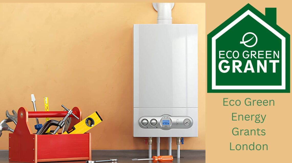 Eco Green Energy Grants London