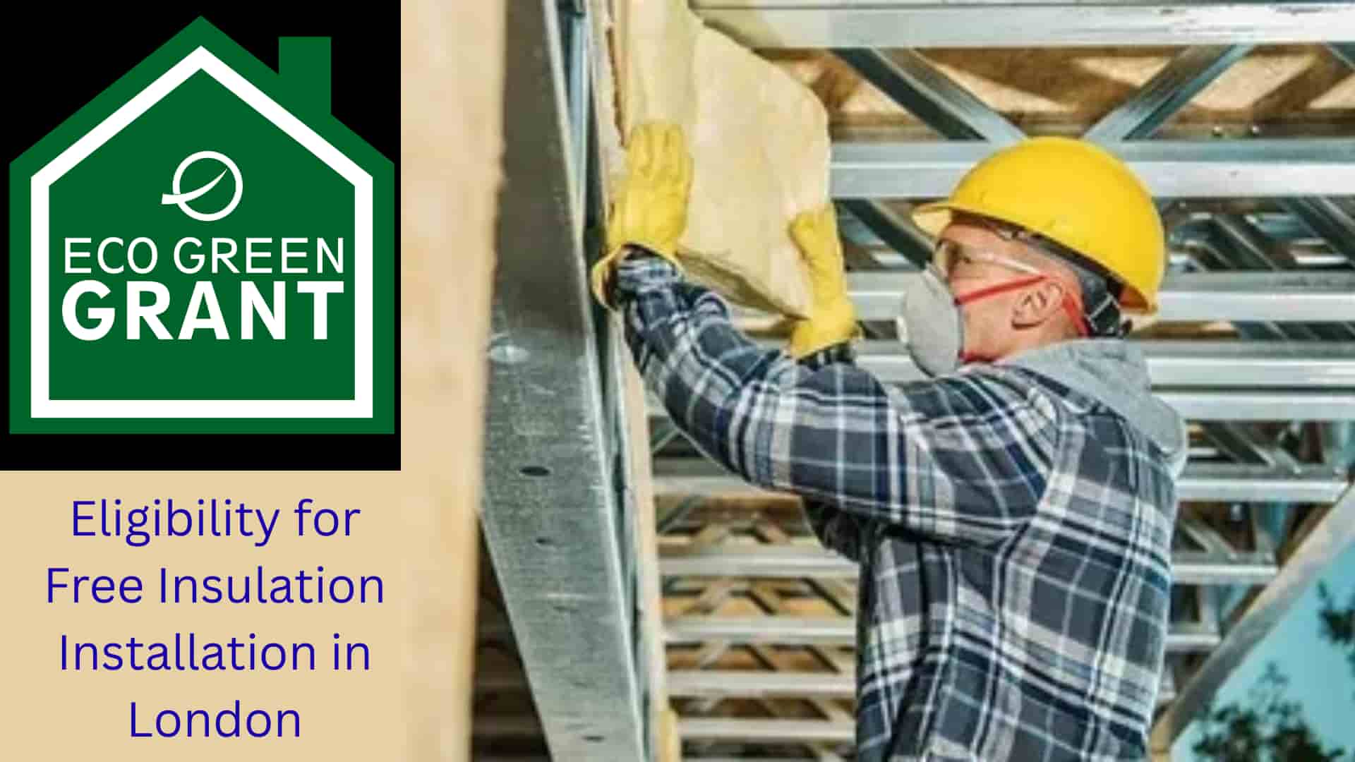 Free Insulation Installation London 2 Eligibility for Free Insulation Installation in London