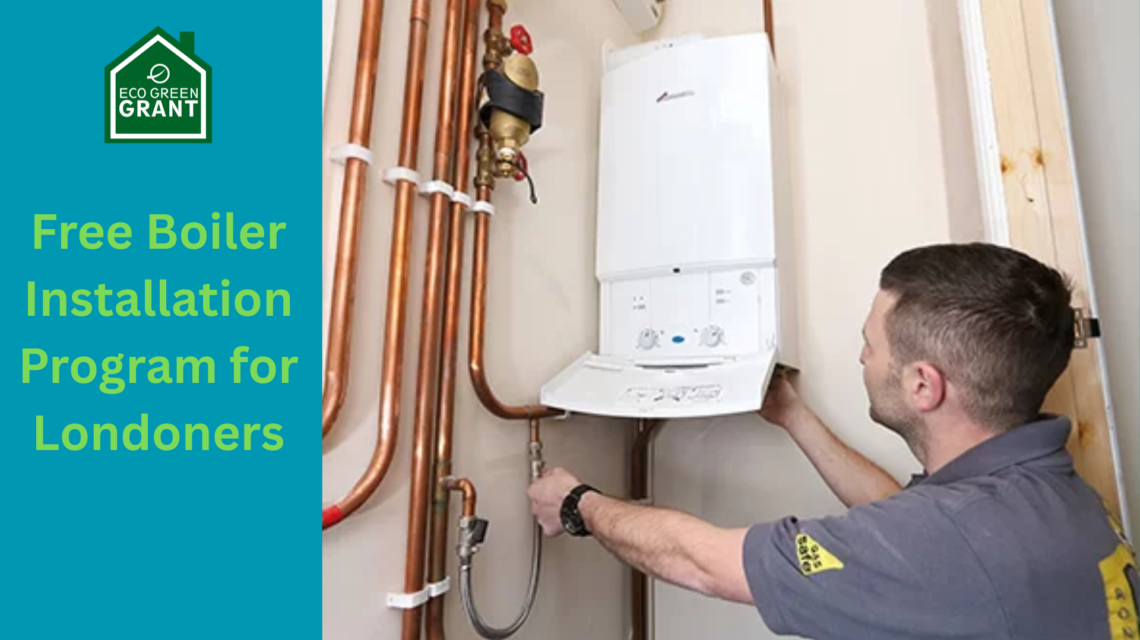 Free Boiler Installation Program for Londoners