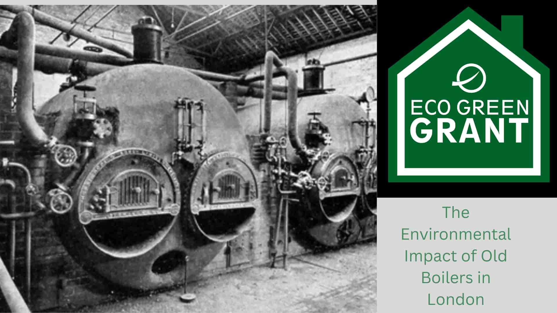 The Environmental Impact of Old Boilers in London