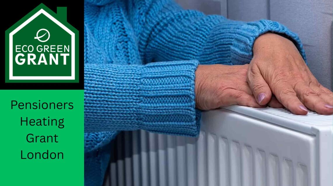 Pensioners Heating Grant London 1 Pensioners Heating Grant London