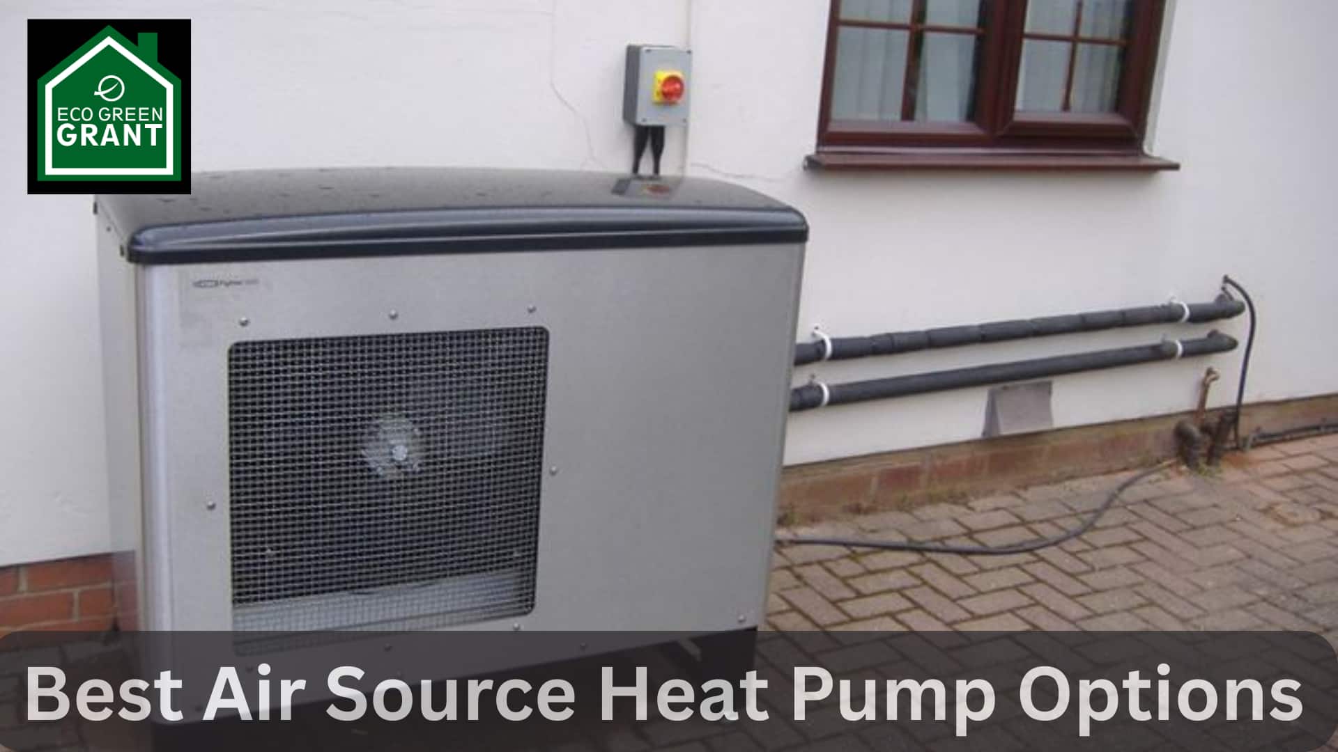 Best Air Source Heat Pump Options